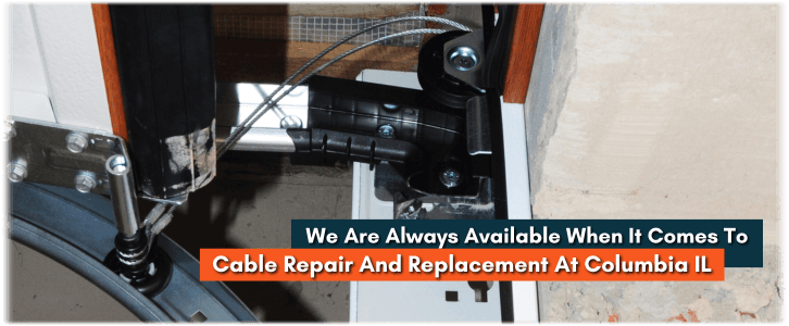 Garage Door Cable Replacement Columbia IL